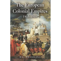 The European Colonial Empires: 1815-1919