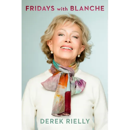 Fridays with Blanche