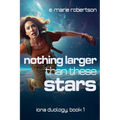 Nothing Larger Than These Stars