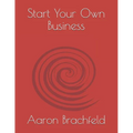 Start Your Own Business