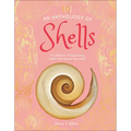 An Anthology of Shells: A Collection of Fascinating Shells from Around the World