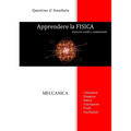 Apprendere la FISICA: Esercizi svolti e commentati -MECCANICA