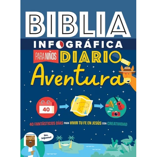 Biblia Infográfica Para Niños: Diario Aventura