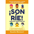 ¡Sonríe! (Mientras Tengas Dientes): Chistes graciosos que recordará, para aliviar el estrés, disminuir la ansiedad y embellecer su rostro sin cirugía