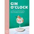 Gin O'Clock: A Year of Ginspiration