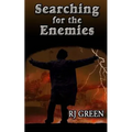 Searching for the Enemies