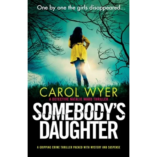 Somebody's Daughter: A gripping crime thriller packed with mystery and suspense
