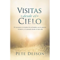 The Visitas desde el cielo: El encuentro revelador de un hombre con la muerte, el duelo y el consuelo desde el m��s all��.