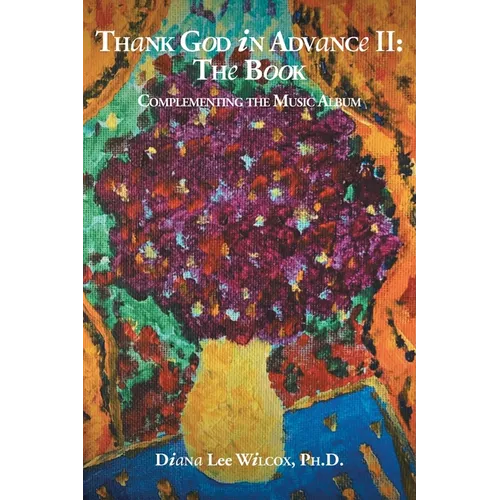 Thank God in Advance II: The Book: Complementing the Music Album