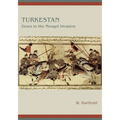 Turkestan Down to the Mongol Invasion