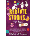 Bedtime Stories For Kids Vol .2: A Collection of Over 25 Short Meditation Stories to Reduce Anxiety, Learn Mindfulness, Increase Relaxation, and Help