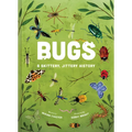 Bugs: A Skittery, Jittery History