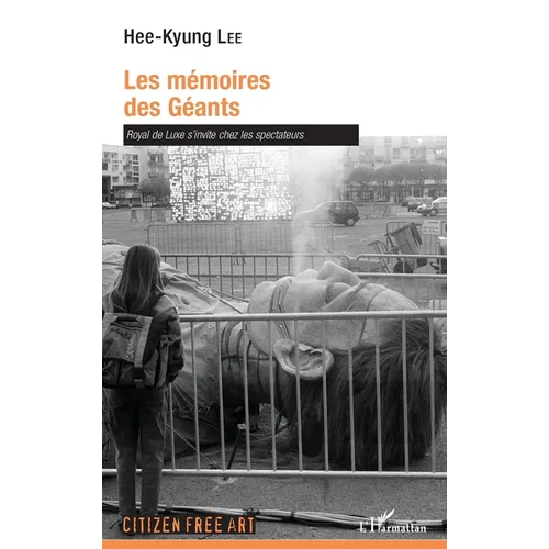 Les mémoires des Géants: Royal de Luxe s'invite chez les spectateurs