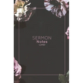 Sermon Notes: Record Bible Scripture, Write Prayer Requests, Further Study Notes, Reflect on God & Church, Sermons Journal, Christian Notebook, Gift,