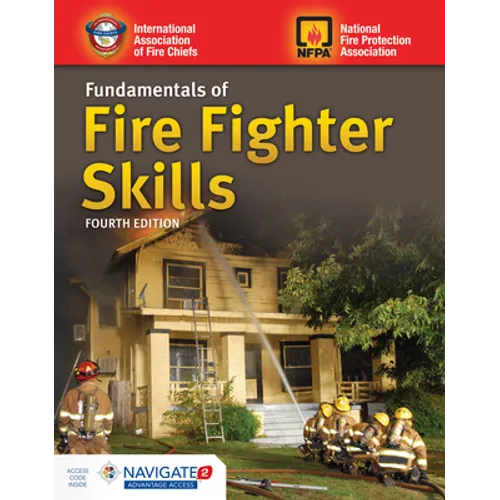 Fundamentals of Fire Fighter Skills: .