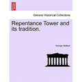 Repentance Tower and Its Tradition.