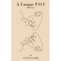 A Unique P.O.V. (Point of View)