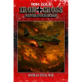 Iron Cross - Never Surrender! Book 10: Total War (Alternate History Novel)