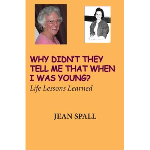 Why didn't they tell me that when I was young?
