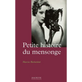 Petite histoire du mensonge