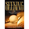 Seeking: Biblical Answers to Life's Toughest Questions