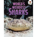 World's Weirdest Sharks
