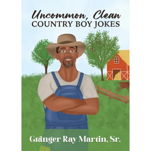 Uncommon, Clean Country Boy Jokes