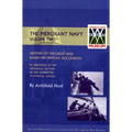 History of the Great War. the Merchant Navy Volume II
