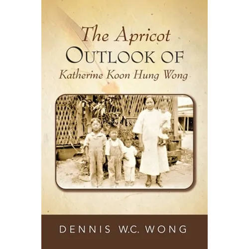 The Apricot Outlook of Katherine Koon Hung Wong