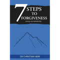 The 7 Steps to Forgiveness (using neuroplasticity)