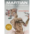 Martian: The Saint of Loneliness