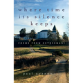 Where Time Its Silence Keeps: Poems from Gethsemani