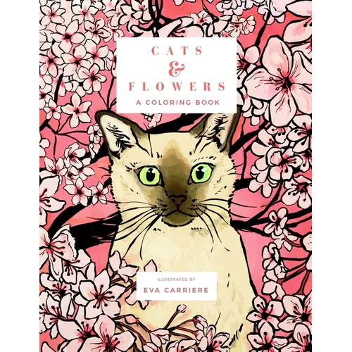 Cats & Flowers: A Coloring Book