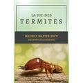 La vie des Termites