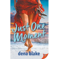 Just One Moment