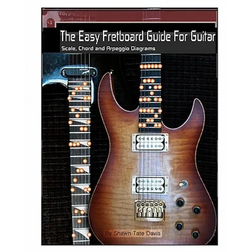 The Easy Fretboard Guide For Guitar: Easy to read patterns superimposed over the entire fret board. Learn All The Diatonic Patterns to scales, chords