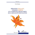 Sébastien Vaillant, Charles Darwin et la difficile découverte de la sexualité des plantes