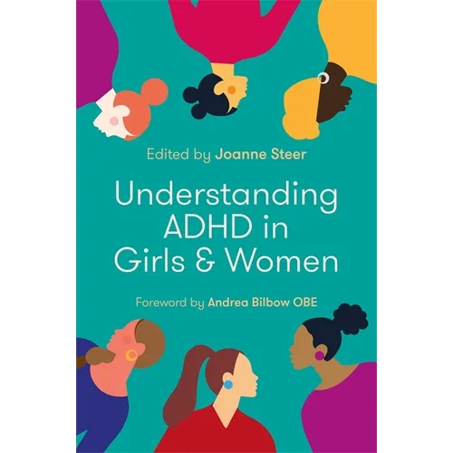 Understanding ADHD in Girls and Women