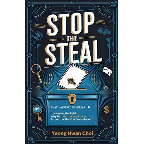 Stop the Steal: Martial Law in South Korea