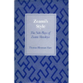 Zeamiâ (Tm)S Style: The Noh Plays of Zeami Motokiyo