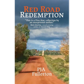 Red Road Redemption: Country Tales from the Heart of Wisconsin