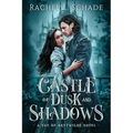 Castle of Dusk and Shadows