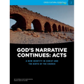 God's Narrative Continues: Acts: A new identity in Christ and the birth of the Church