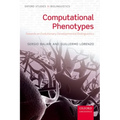 Computational Phenotypes: Towards an Evolutionary Developmental Biolinguistics