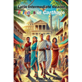 Latin Intermediate Reader Friends in Carthage