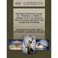 Mansfield Hardwood Lumber Co., Petitioner, V. Hattie A. Johnson et al. U.S. Supreme Court Transcript of Record with Supporting Pleadings