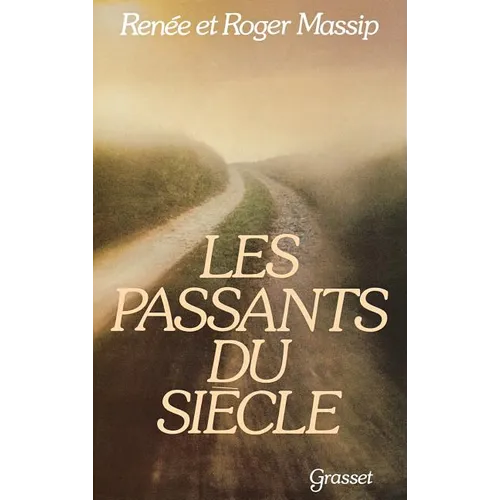Les passants du siècle