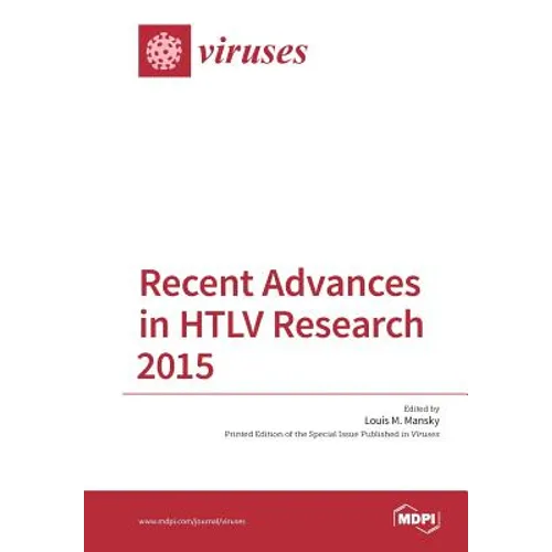 Recent Advances in HTLV Research 2015