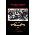 Gambling Gunfighters of the Old West