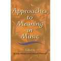 Approaches to Meaning in Music